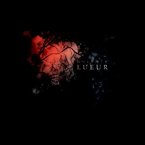 Lueur (feat. Colin H. Van Eeckhout)