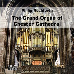 The Grand Organ of Chester Cathedral