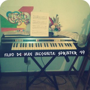 Image for 'Filho de Mãe Incógnita: Sprinter 49'