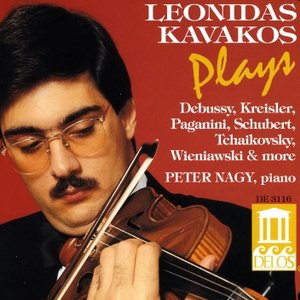 Violin Recital: Kavakos, Leonidas - Kroll, W. / Bazzini, A. / Kreisler, F. / Tchaikovsky, P. / Schubert, F. / Paganini, N. / Debussy, C.