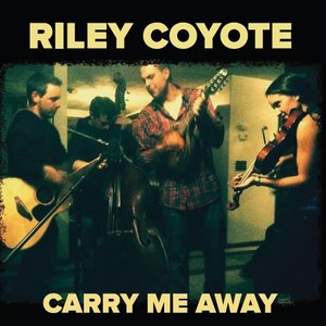 Carry Me Away