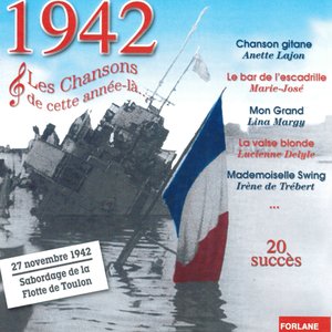 1942 : Les chansons de cette année-là