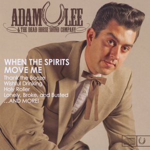 When The Spirits Move Me