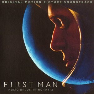First Man: Original Motion Picture Soundtrack