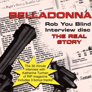 Rob You Blind Interview Disc: The Real Story