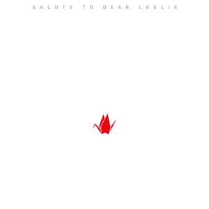 Salute to Dear Leslie