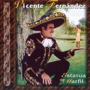 Vicente Fernandez - estatua de marfil - Zortam Music
