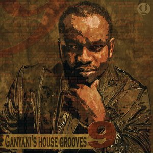 Ganyani's House Grooves 9