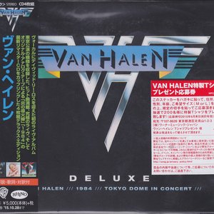 Deluxe /// Van Halen /// 1984 /// Tokyo Dome In Concert ///