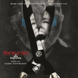 Friday the 13th Part V A New Beginning: The Ultimate Cut (Music from the Motion Picture)