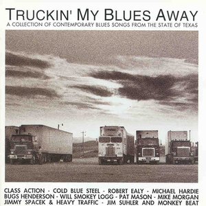 Truckin' My Blues Away