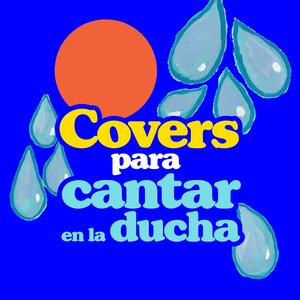 Covers para cantar en la ducha