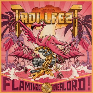 Flamingo Overlord [Explicit]