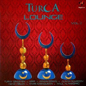 Turca Lounge, Vol. 2