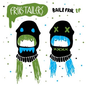 Baile Frik EP