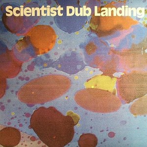 The Scientist Dub Landing