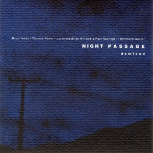 Night Passage Demixed