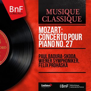 Mozart: Concerto pour piano No. 27 (Mono Version)