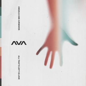 All That's Left Is Love - Single