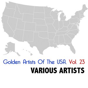 Golden Artists Of The USA, Vol. 23