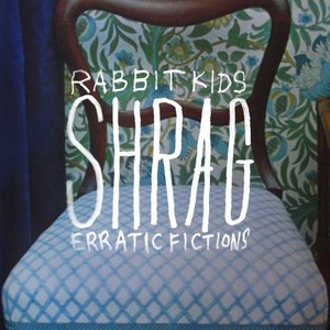 Rabbit Kids / Erratic Fiction