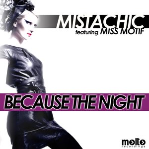 Because the Night (feat. Miss Motif)