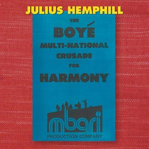 Julius Hemphill (1938 - 1995): The Boyé Multi-National Crusade for Harmony (Box Set)