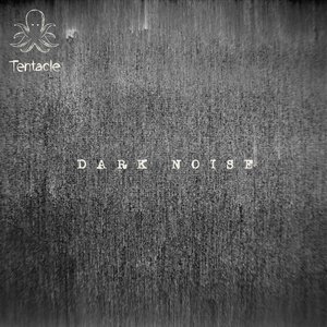 Dark Noise