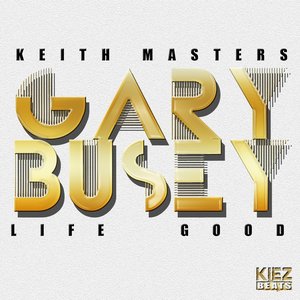 Gary Busey (Life Good)