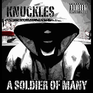 A Soldier of Many