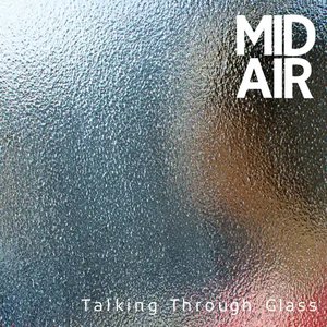 Talking Through Glass