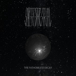 The Fathomless Decay