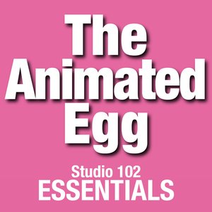 The Animated Egg: Studio 102 Essentials