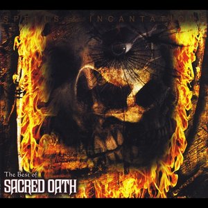 Spells and Incantations: the Best of Sacred Oath