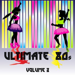 Ultimate 80's, Vol. 3