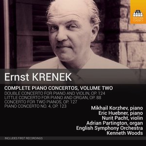 Krenek: Complete Piano Concertos, Vol. 2