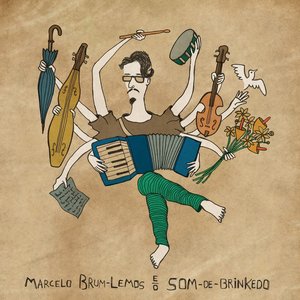Marcelo Brum-Lemos e o Som-de-Brinkedo