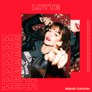 Lotte - Mehr Davon - Single - Zortam Music