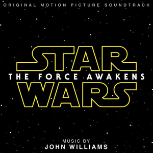 John Williams - Star Wars: The Force Awakens Original Motion Picture Soundtrack - Zortam Music