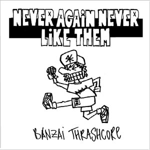 Banzai Thrashcore [EP]