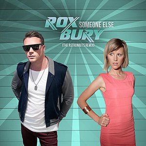 Someone Else (The Astronauts Remix)