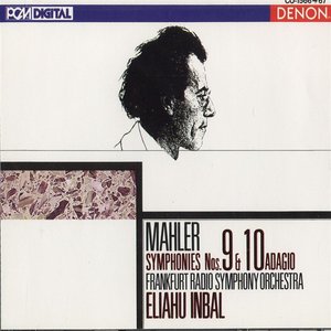 Mahler: Symphonies 9 & 10 (Adagio)