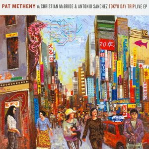 Image for 'Antonio Sanchéz; Christian McBride; Pat Metheny'