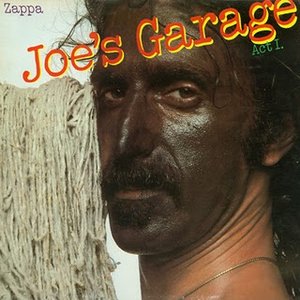 Joe's Garage: Act I