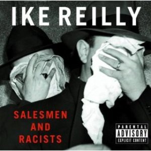 Salesmen & Racists (Explicit Version)