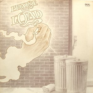 Praise the Load