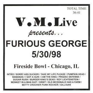 V.M.Live Presents Furious George 5/30/98