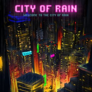 Welcome to the City of Rain