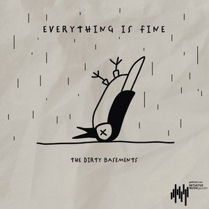Everything Is Fine
