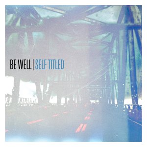 Be Well - Single